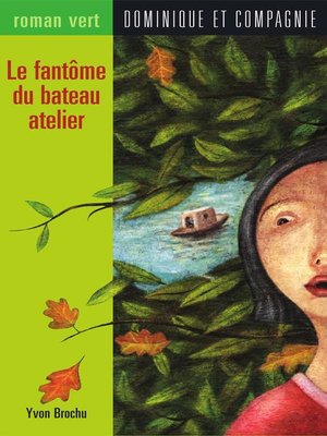 cover image of Le fantôme du bateau atelier